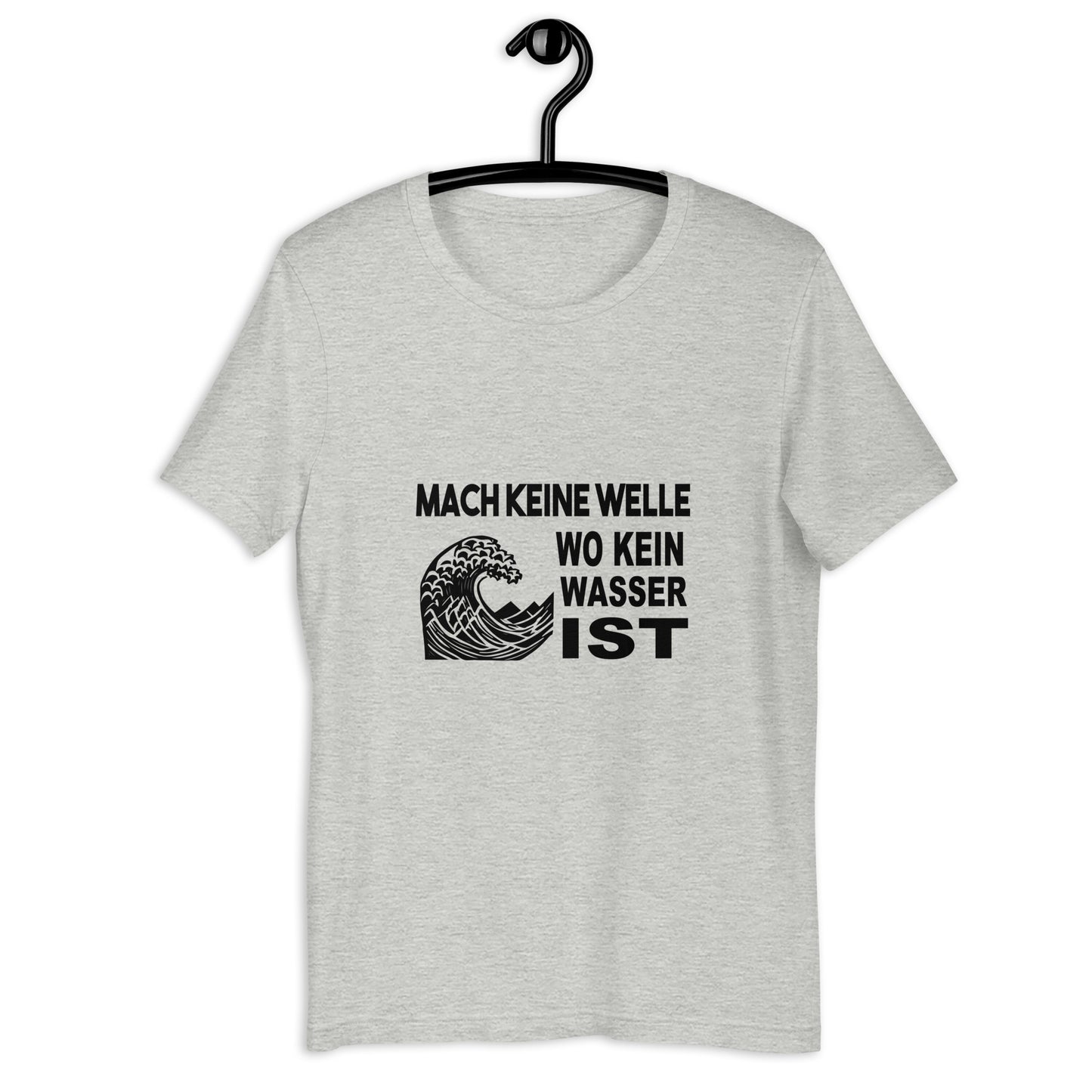 Mach keine Welle