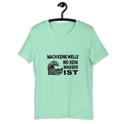 Mach keine Welle